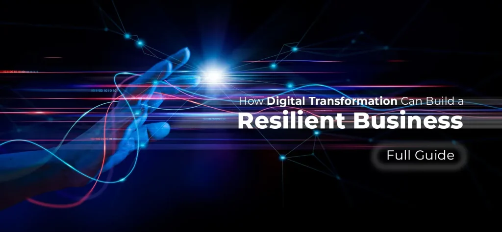 Resilient Digital Business: How to Build from Scratch
